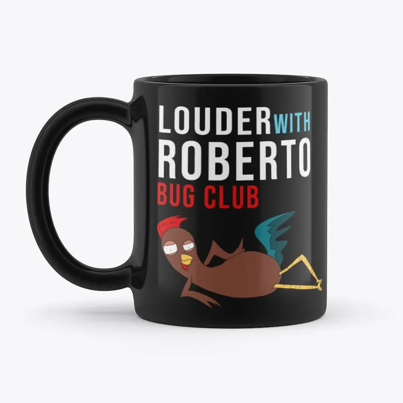 Louder with Roberto